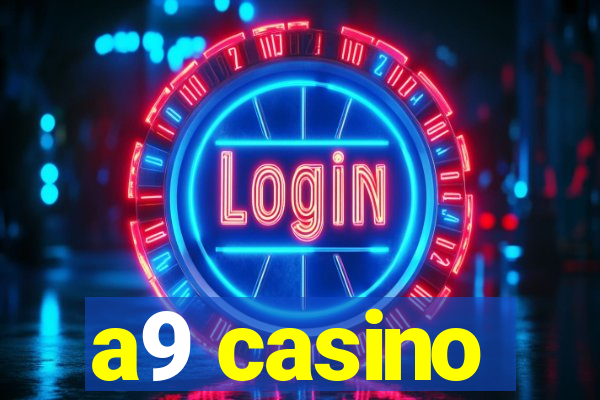 a9 casino